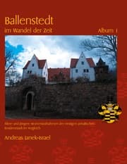 Cover von Ballenstedt im Wandel der Zeit