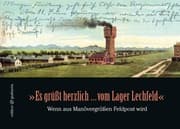 Cover von 'Es grüßt herzlich ... vom Lager Lechfeld'