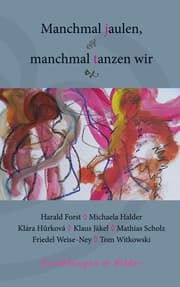 Cover von Manchmal jaulen, manchmal tanzen wir
