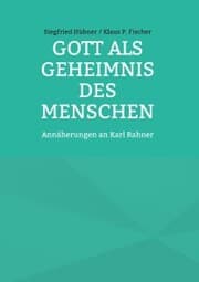 Cover von Gott als Geheimnis des Menschen