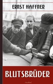 Cover von Ernst Haffner: Blutsbrüder