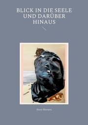 Cover von Blick in die Seele und darüber hinaus