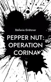 Cover von Pepper Nut: Operation Corina