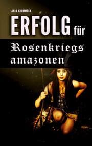 Cover von Erfolg für Rosenkriegsamazonen