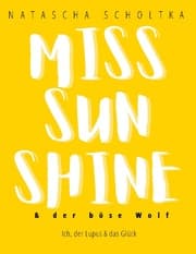 Cover von Miss Sunshine und der böse Wolf