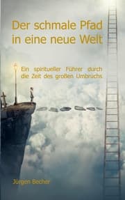 Cover von Der schmale Pfad in eine neue Welt