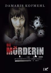 Cover von Die Mörderin