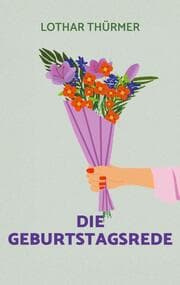 Cover von Die Geburtstagsrede