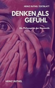 Cover von TEXTBLATT - Denken als Gefühl - Die Philosophie der Romantik