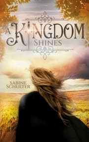 Cover von A Kingdom Shines (Kampf um Mederia 3)