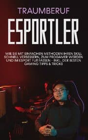 Cover von Traumberuf eSportler