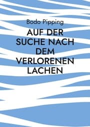 Cover von Auf der Suche nach dem verlorenen Lachen