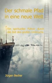 Cover von Der schmale Pfad in eine neue Welt