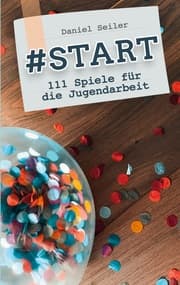 Cover von START: 111 Spiele für die Jugendarbeit