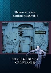 Cover von THE GHOST DENTIST OF INVERNESS