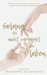 Cover von Solang du nicht vergisst zu leben