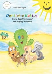 Cover von Der kleine Kaktus - Seine Geschichten und der Ausflug zur Oase - Band 4
