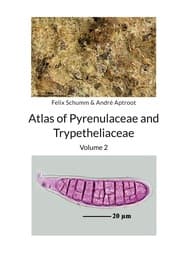 Cover von Atlas of Pyrenulaceae and Trypetheliaceae Volume 2