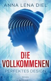 Cover von Die Vollkommenen