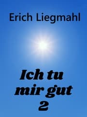 Cover von Ich tu mir gut 2