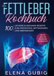 Cover von Das Fettleber Kochbuch