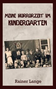 Cover von Meine Horrorzeit im Kindergarten