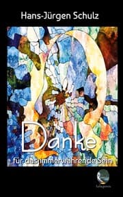 Cover von Danke für das immerwährende Sein