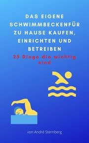 Cover von Das eigene Schwimmbecken für zu Hause