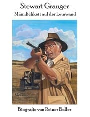Cover von Stewart Granger - Männlichkeit auf der Leinwand
