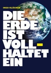 Cover von Die Erde ist voll haltet ein