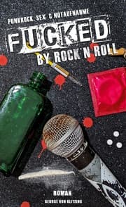 Cover von Fucked by Rock 'n'Roll