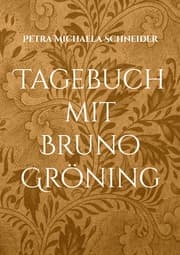 Cover von Tagebuch mit Bruno Gröning