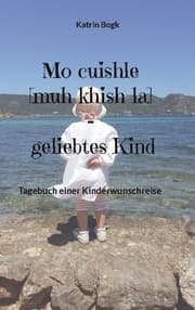 Cover von Mo cuishle [muh khish-la] - geliebtes Kind