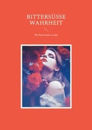 Cover von Bittersüße Wahrheit