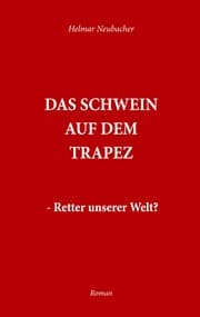 Cover von Das Schwein auf dem Trapez