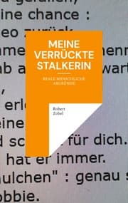 Cover von Meine verrückte Stalkerin