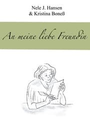 Cover von An meine liebe Freundin