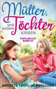 Cover von Mütter, Töchter und andere Krisen