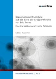Cover von Organisationsentwicklung auf Basis der Gruppentheorie von Eric Berne