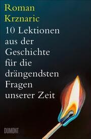 Cover von 10 Lektionen aus der Geschichte für die drängendsten Fragen unserer Zeit