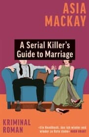 Cover von A Serial Killer's Guide to Marriage