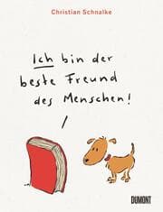 Cover von Ich bin der beste Freund des Menschen