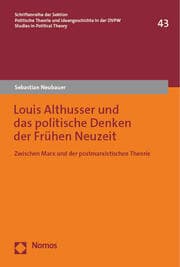 Cover von Louis Althusser und das politische Denken der Frühen Neuzeit