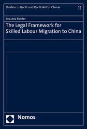 Cover von The Legal Framework for Skilled Labour Migration to China