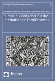 Cover von Europa als Taktgeber für das Internationale Familienrecht