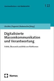 Cover von Digitalisierte Massenkommunikation und Verantwortung