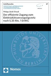Cover von Der effiziente Zugang zum Elektrizitätsversorgungsnetz nach § 20 Abs. 1 EnWG