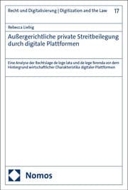 Cover von Außergerichtliche private Streitbeilegung durch digitale Plattformen