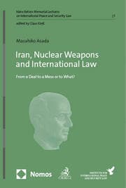 Cover von Iran, Nuclear Weapons and International Law