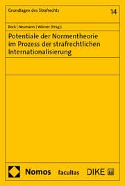 Cover von Potentiale der Normentheorie im Prozess der strafrechtlichen Internationalisierung